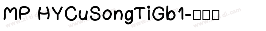 MP HYCuSongTiGb1字体转换